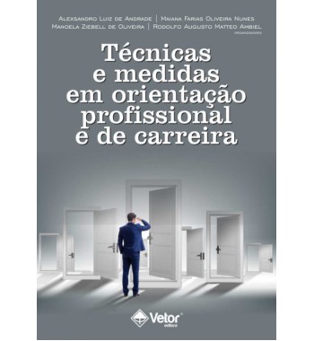 Técnicas e Medidas em Orientação Profissional e de Carreira